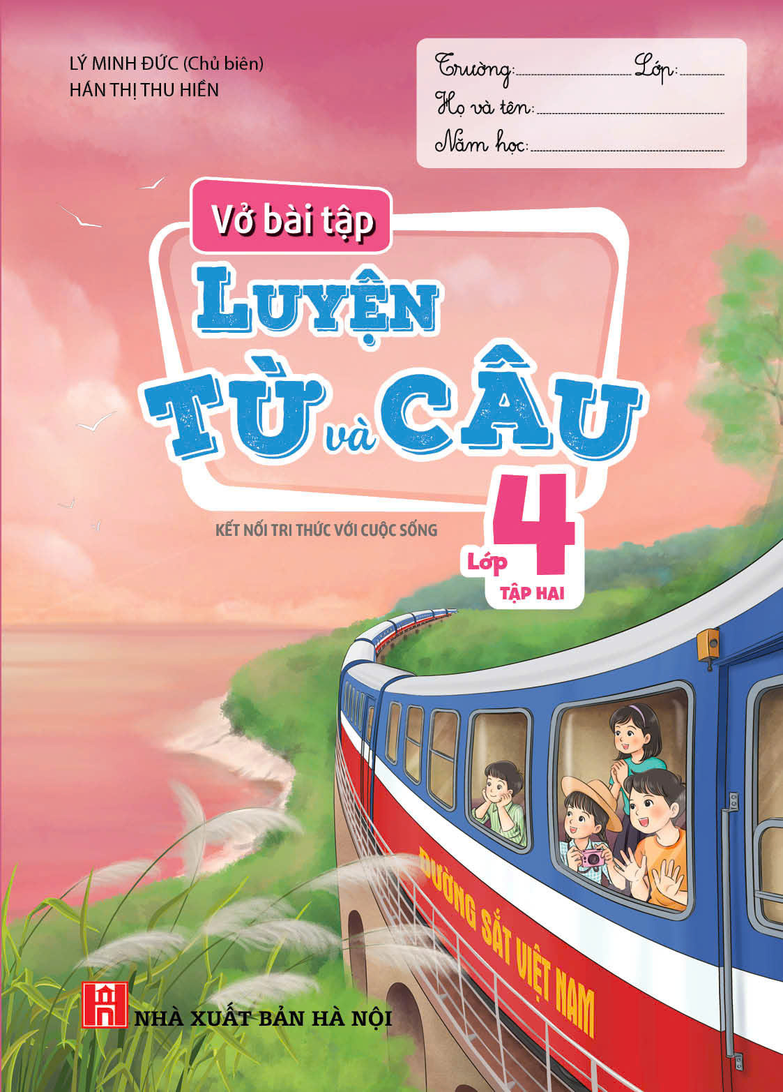 Vở bài tập luyện từ và câu lớp 4 tập 2 (CTM)