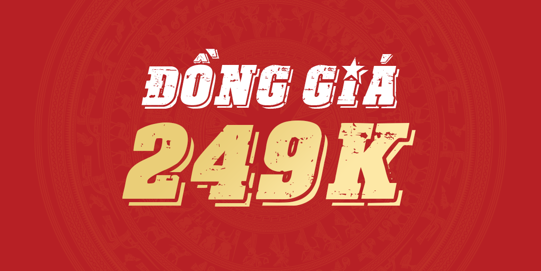 ĐỒNG GIÁ 249K