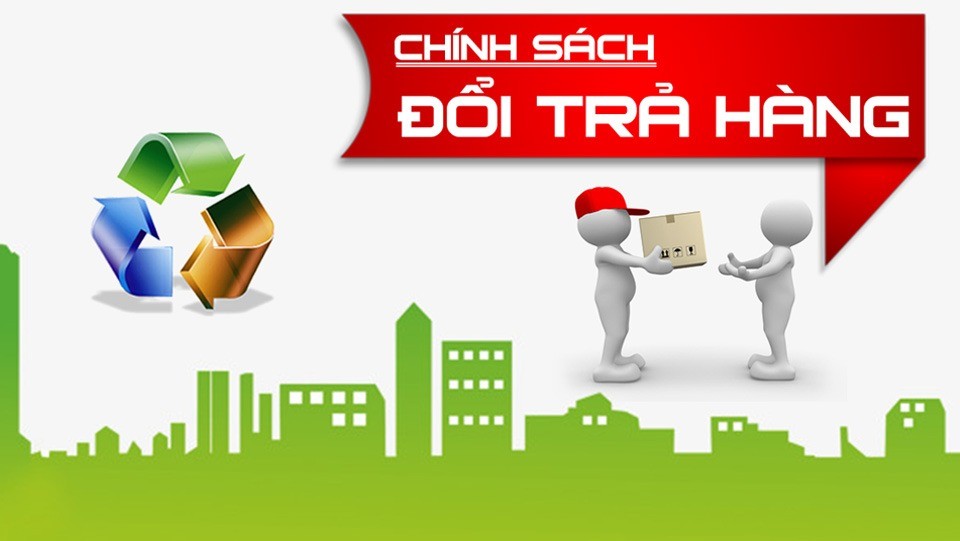 Chính sách đổi trả và hoàn tiền