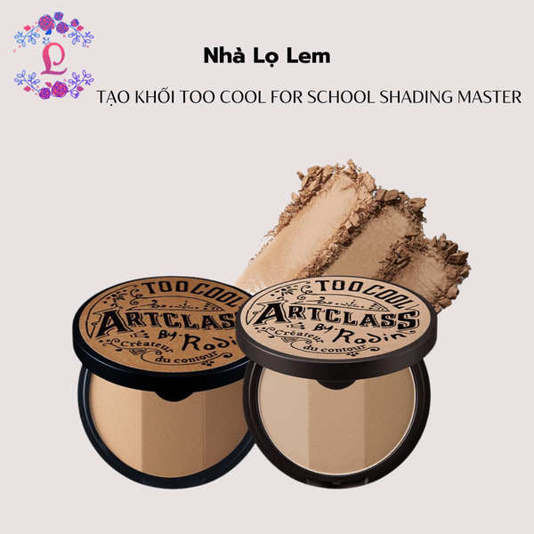 Tạo khối Too Cool For School Shading Master