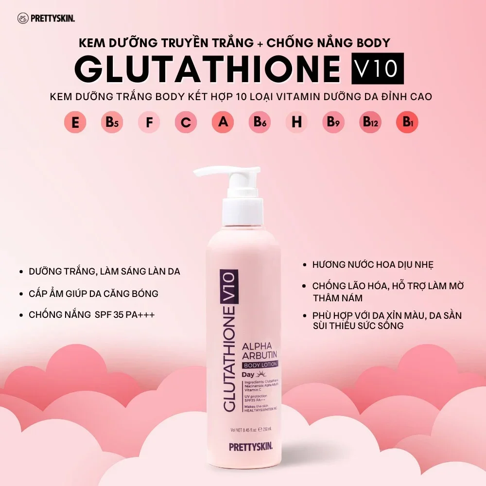 Dưỡng thể PRETTYSKIN - GLUTATHIONE V10