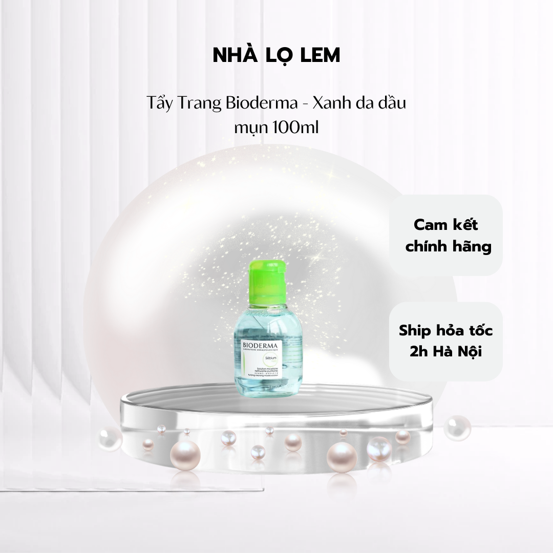 TẨY TRANG BIODERMA PHÁP (MINISIZE & FULLSIZE)