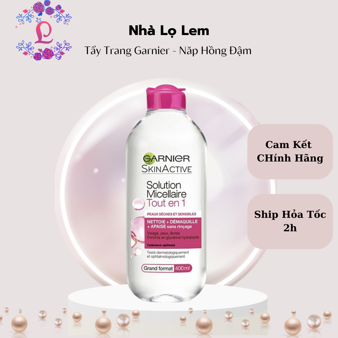 TẨY TRANG GARNIER PHÁP 400ML