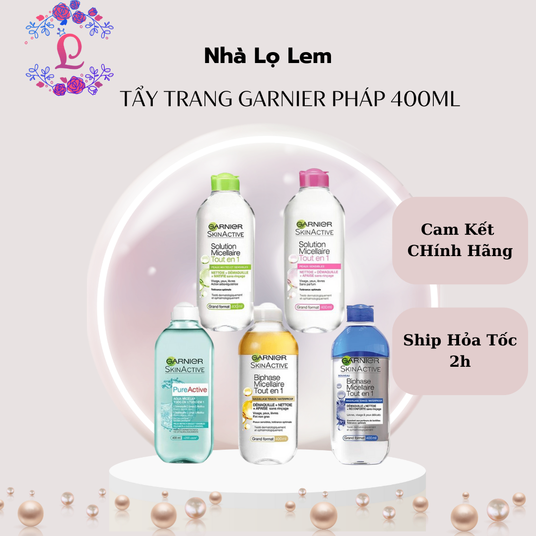 TẨY TRANG GARNIER PHÁP 400ML