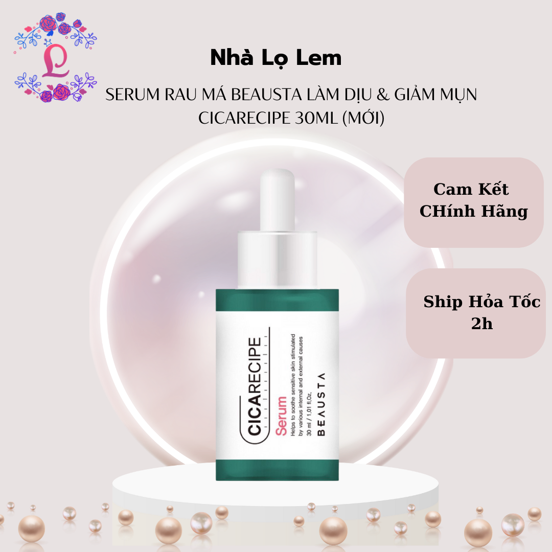 SERUM RAU MÁ BEAUSTA LÀM DỊU & GIẢM MỤN CICARECIPE 30ML (MỚI)