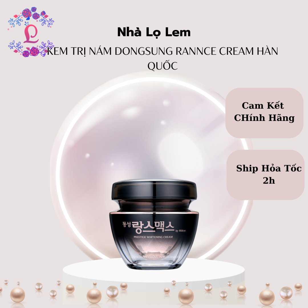 Kem trị nám DongSung Rannce Cream Hàn Quốc