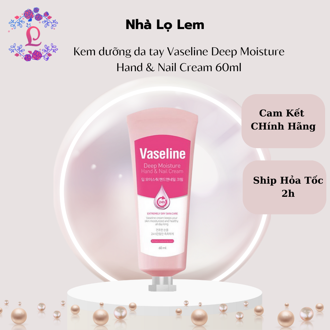 Kem dưỡng da tay Vaseline Deep Moisture Hand & Nail Cream 60ml