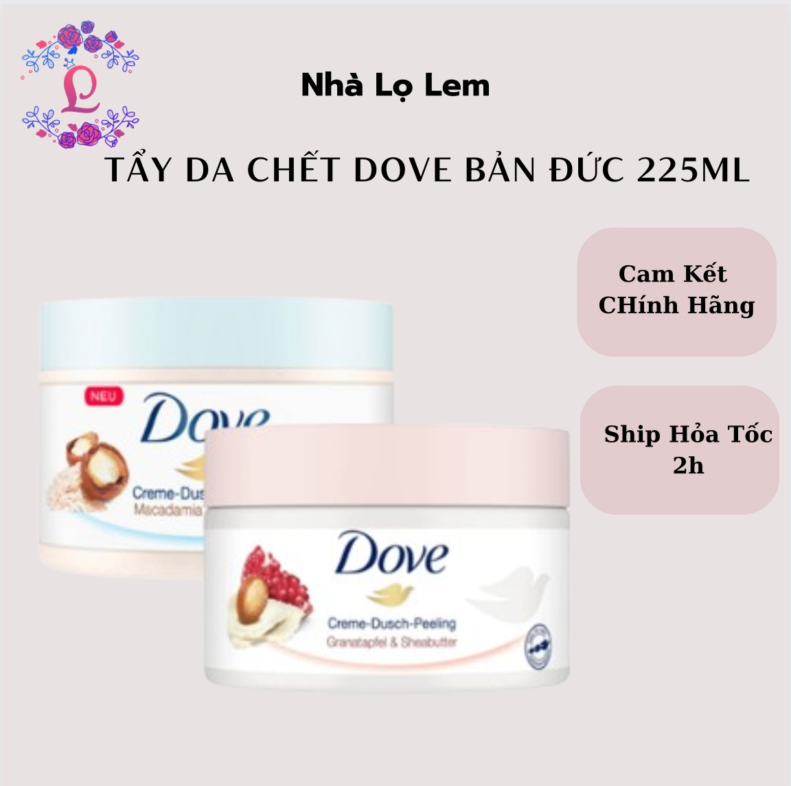 TẨY DA CHẾT DOVE BẢN ĐỨC 225ML