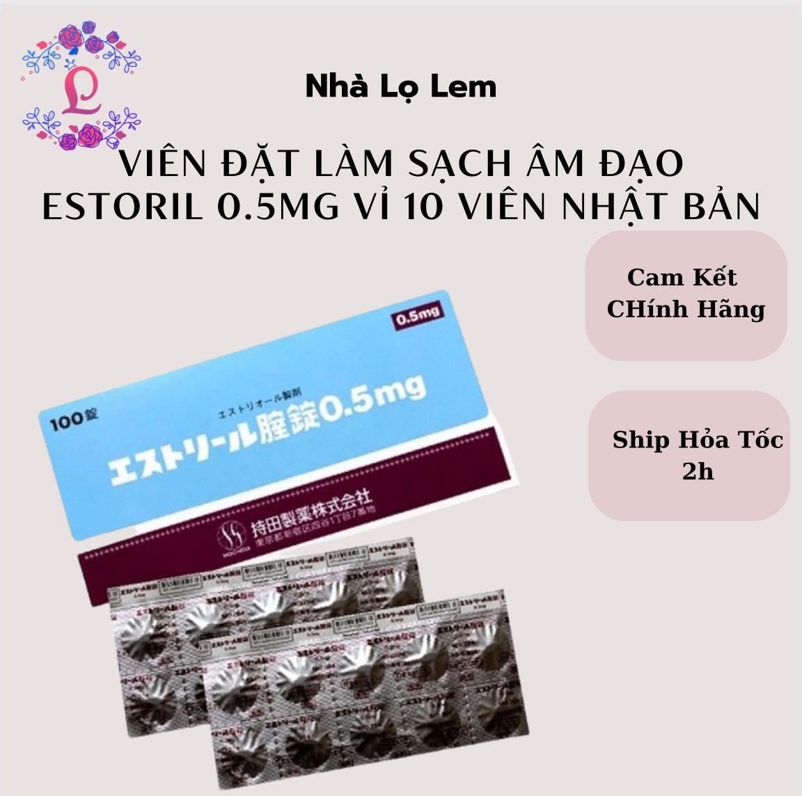 VIÊN ĐẶT LÀM SẠCH ÂM ĐẠO ESTORIL 0.5MG VỈ 10 VIÊN NHẬT BẢN