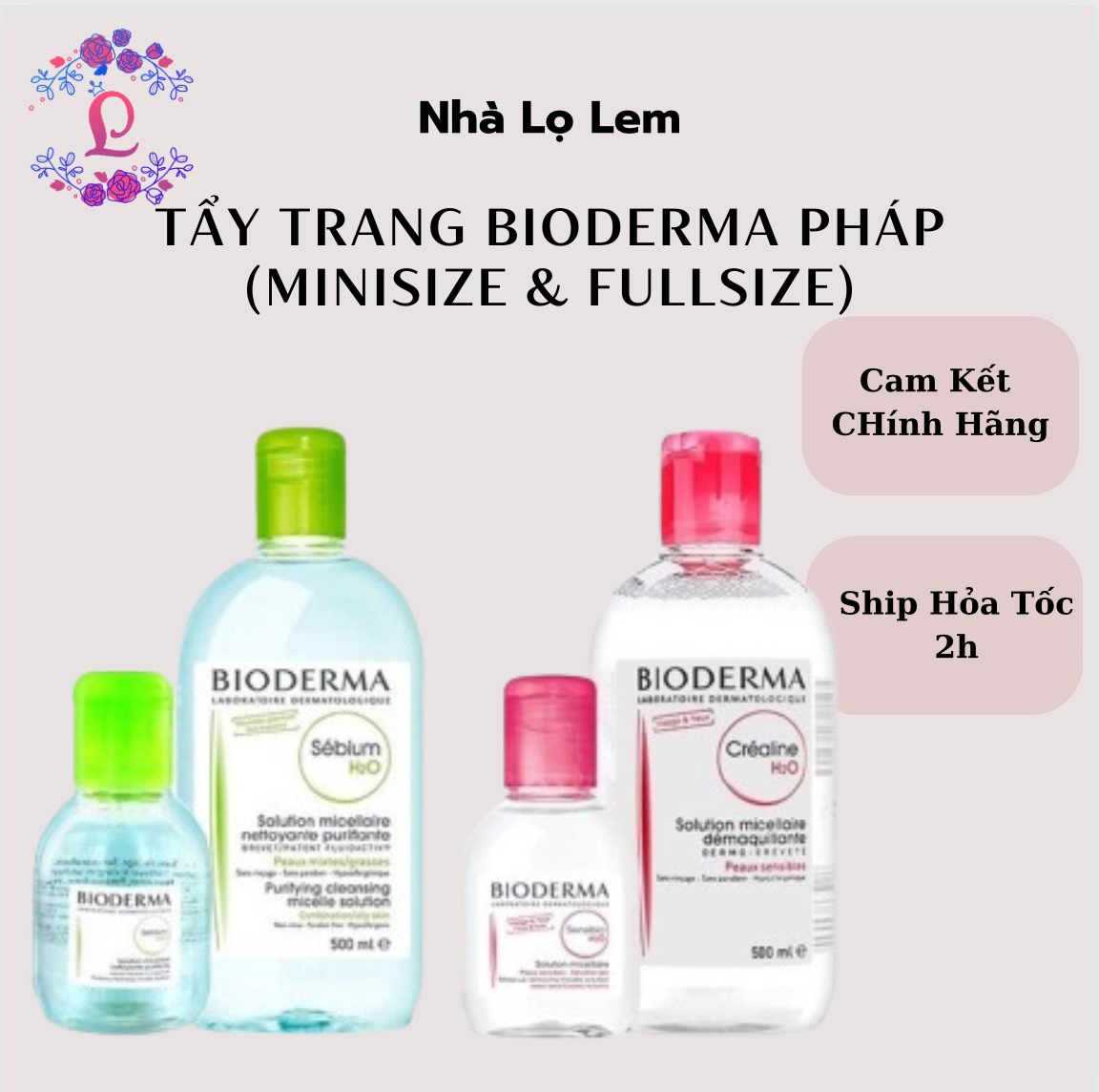 TẨY TRANG BIODERMA PHÁP (MINISIZE & FULLSIZE)