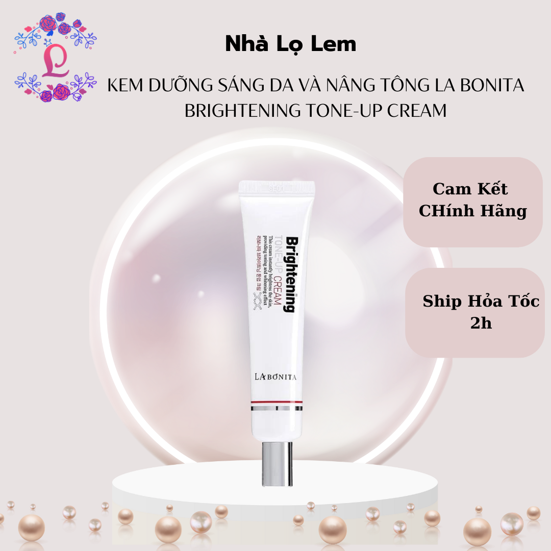 KEM DƯỠNG SÁNG DA VÀ NÂNG TÔNG LA BONITA BRIGHTENING TONE-UP CREAM