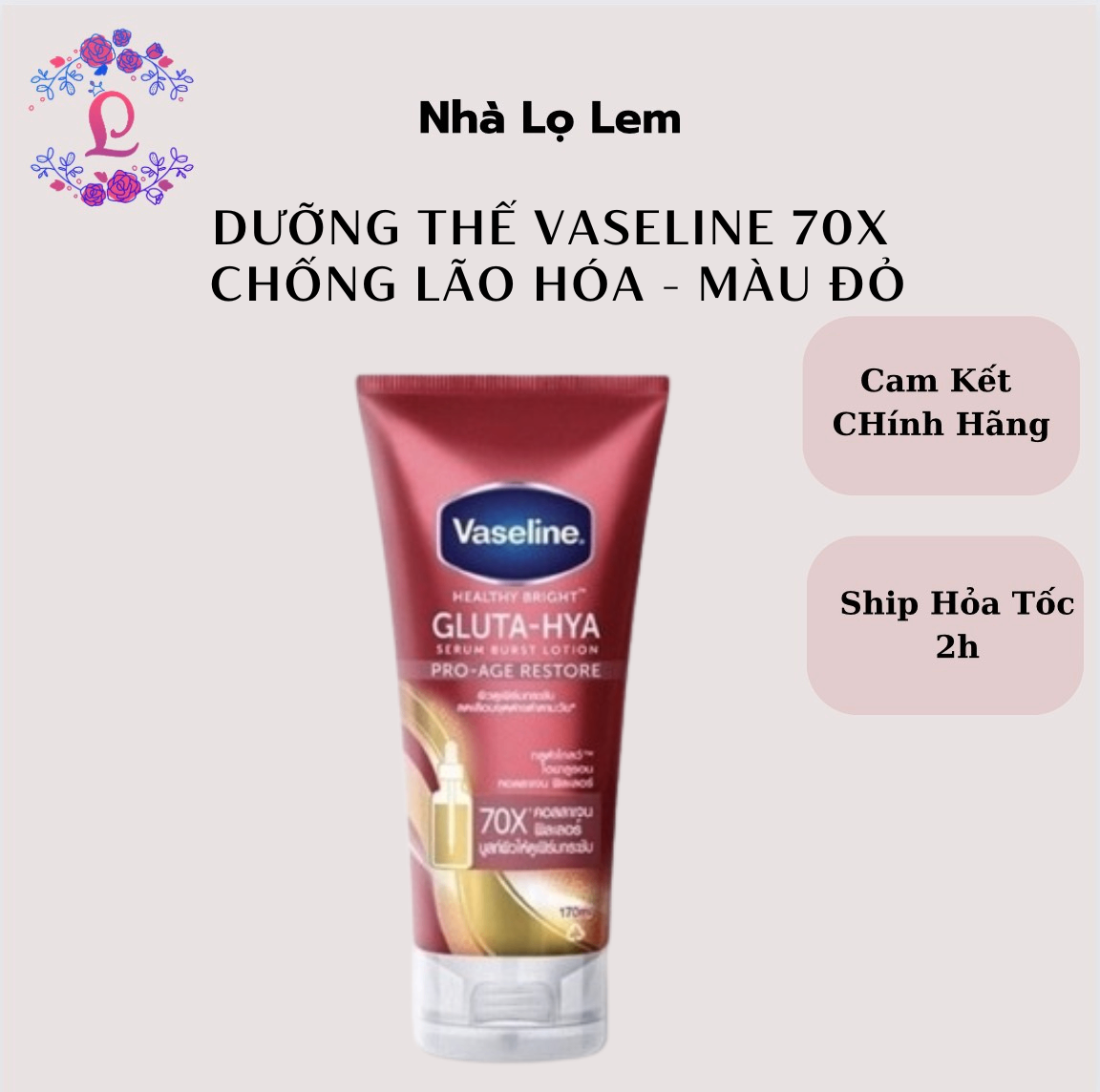 DƯỠNG THẾ VASELINE 70X CHỐNG LÃO HÓA - MÀU ĐỎ