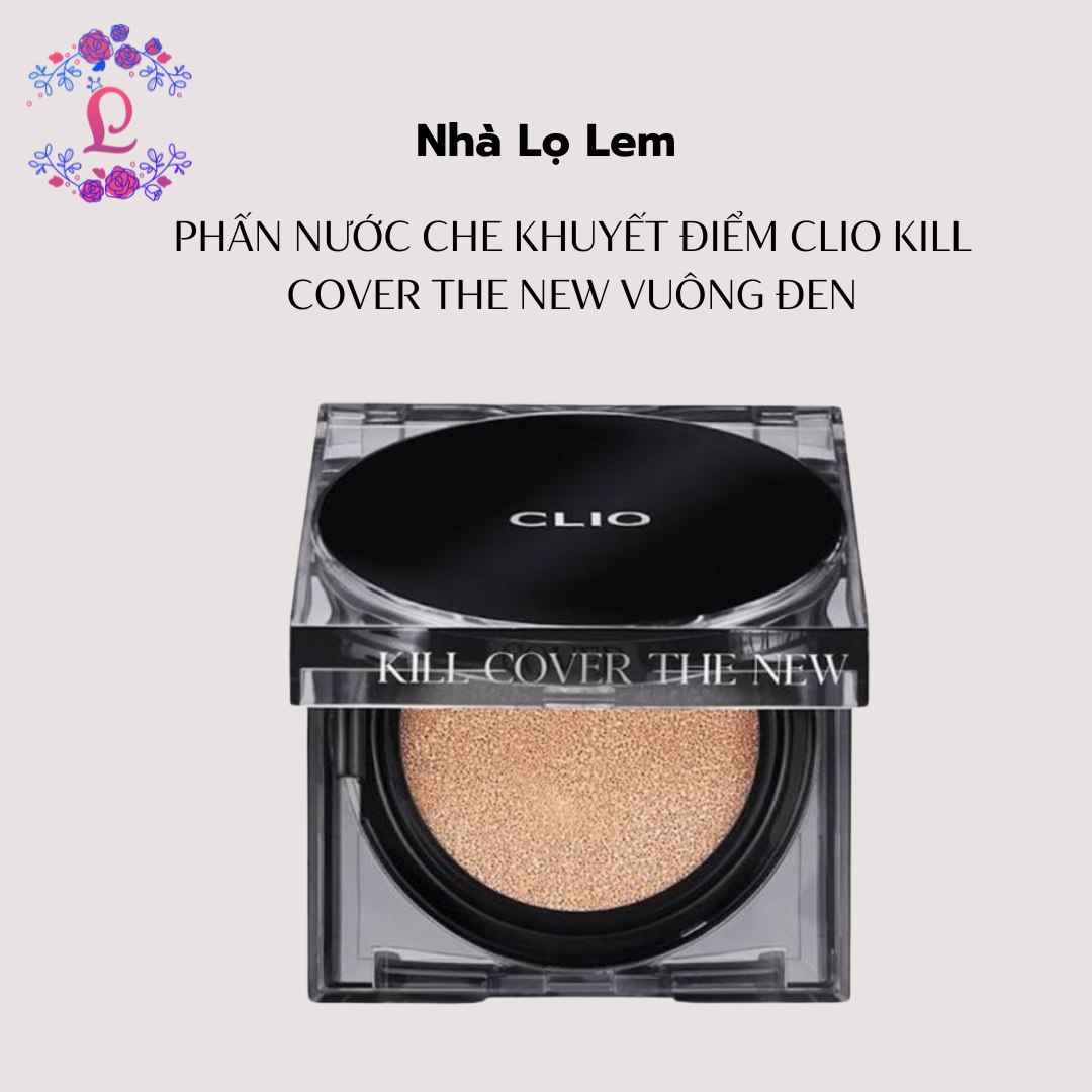 PHẤN NƯỚC CHE KHUYẾT ĐIỂM CLIO KILL COVER THE NEW VUÔNG ĐEN