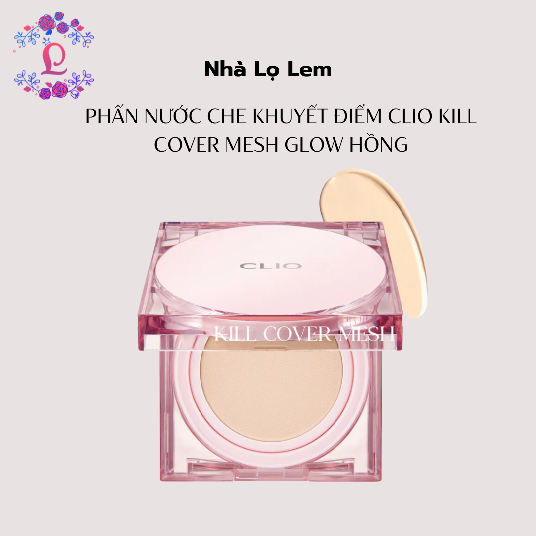 PHẤN NƯỚC CHE KHUYẾT ĐIỂM CLIO KILL COVER MESH GLOW HỒNG