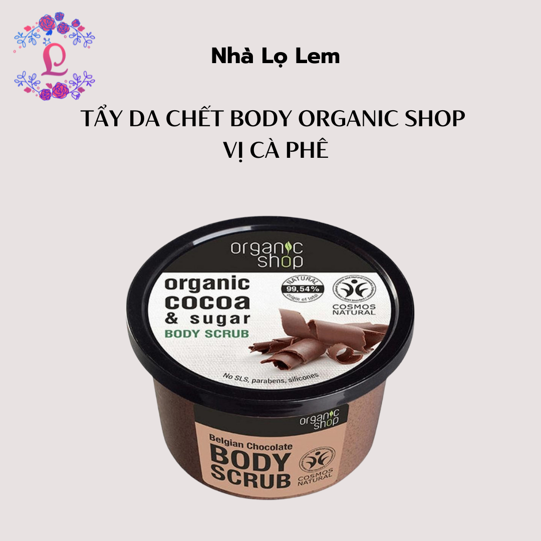 Tẩy da chết body Organic shop vị cà phê