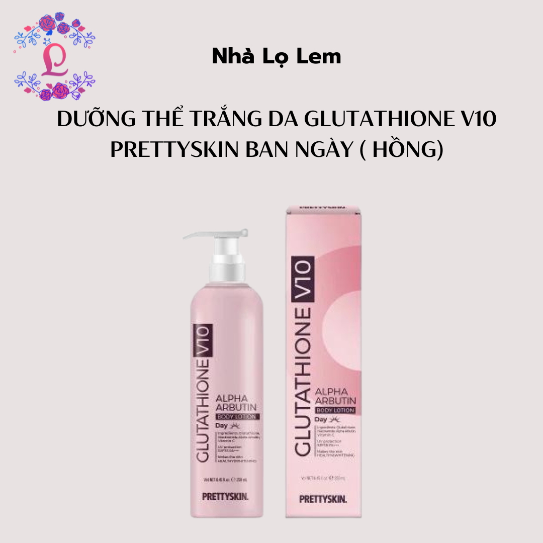 Dưỡng thể PRETTYSKIN - GLUTATHIONE V10