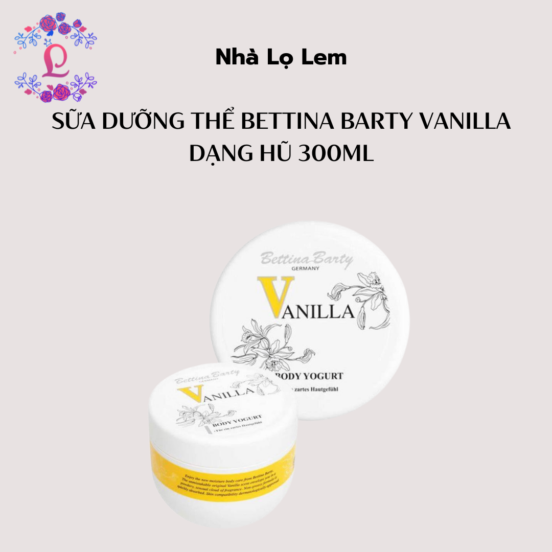 Sữa Dưỡng Thể Bettina Barty Vanilla dạng hũ 300ml