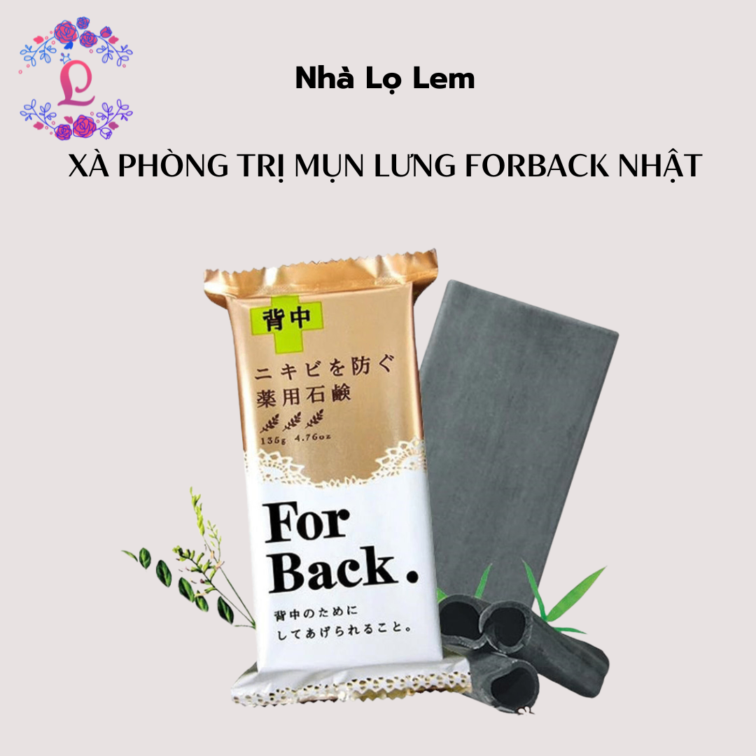 Xà phòng trị mụn lưng Forback Nhật