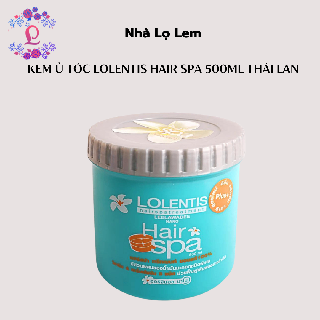 Kem Ủ Tóc Lolentis Hair Spa 500ml Thái Lan