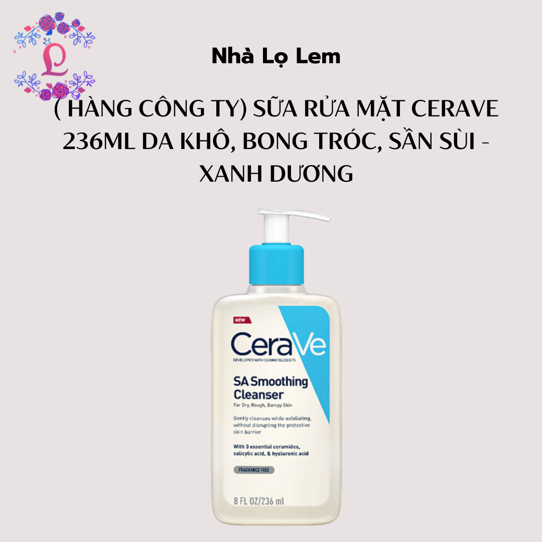 SỮA RỬA MẶT CERAVE (HÀNG NHẬP KHẨU)