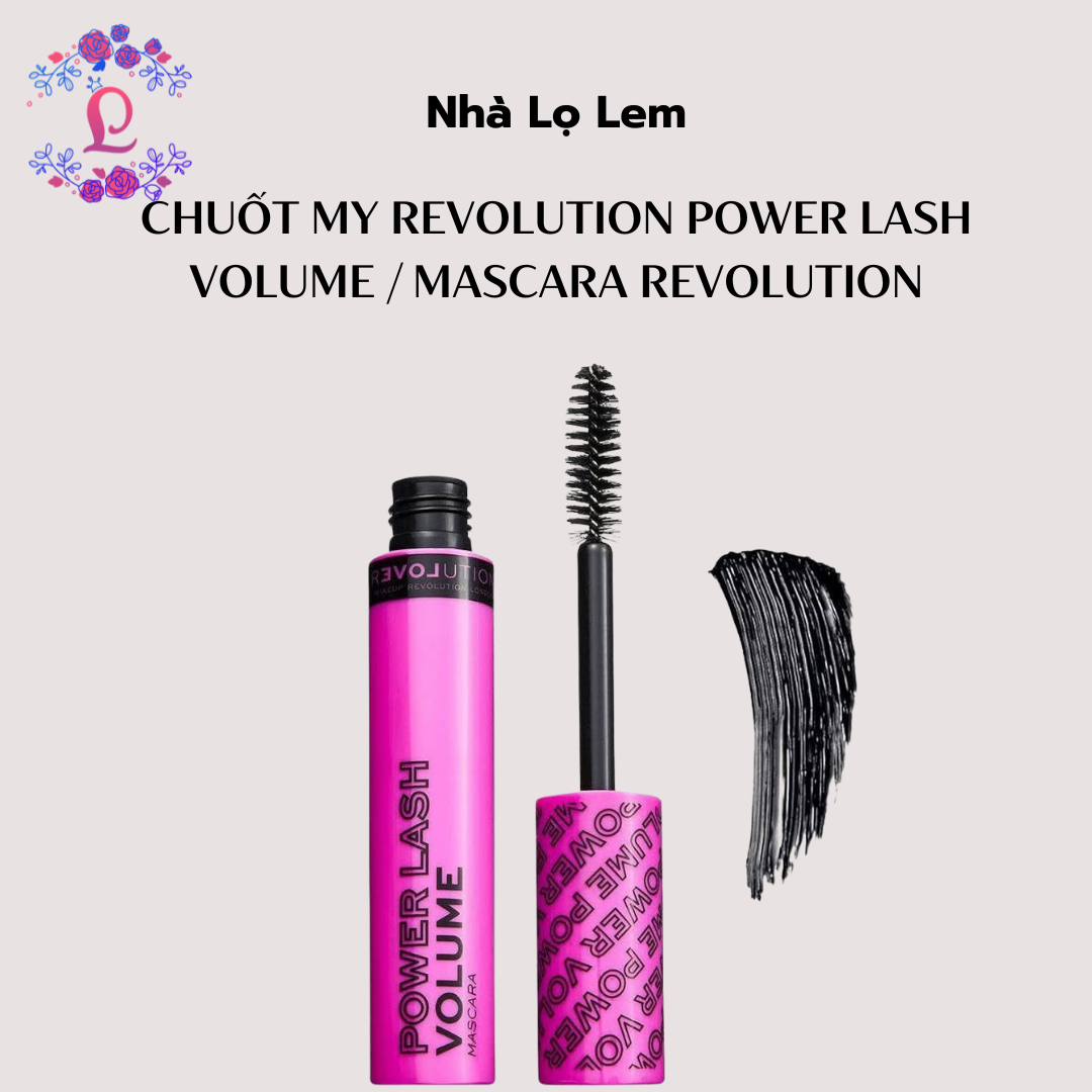 CHUỐT MY REVOLUTION POWER LASH VOLUME / MASCARA REVOLUTION