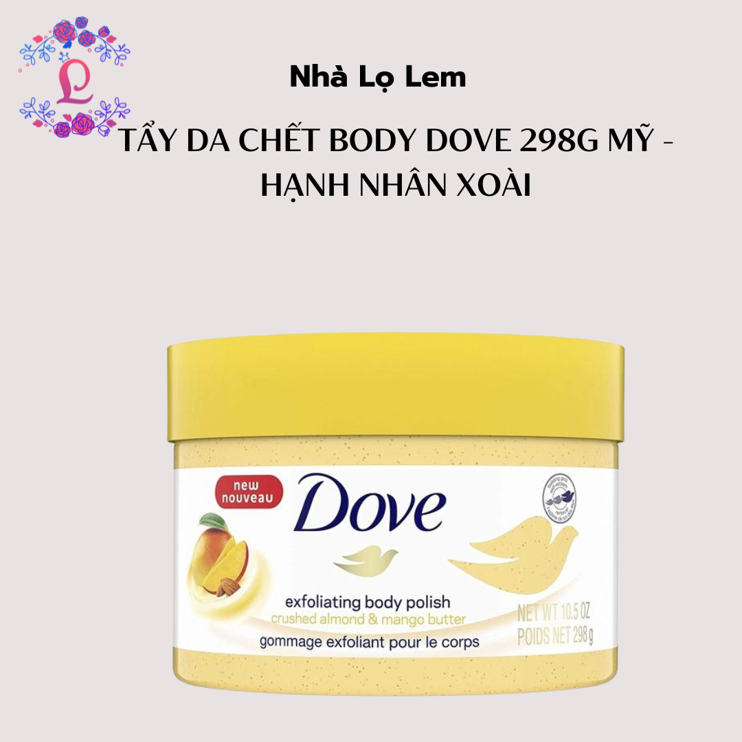 TẨY DA CHẾT BODY DOVE 298G MỸ