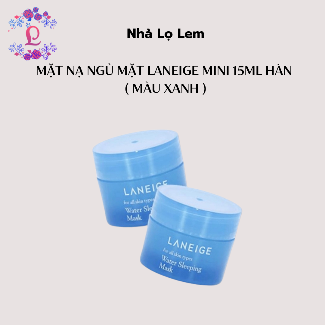 Mặt nạ ngủ mặt laneige mini 15ml Hàn ( màu xanh )