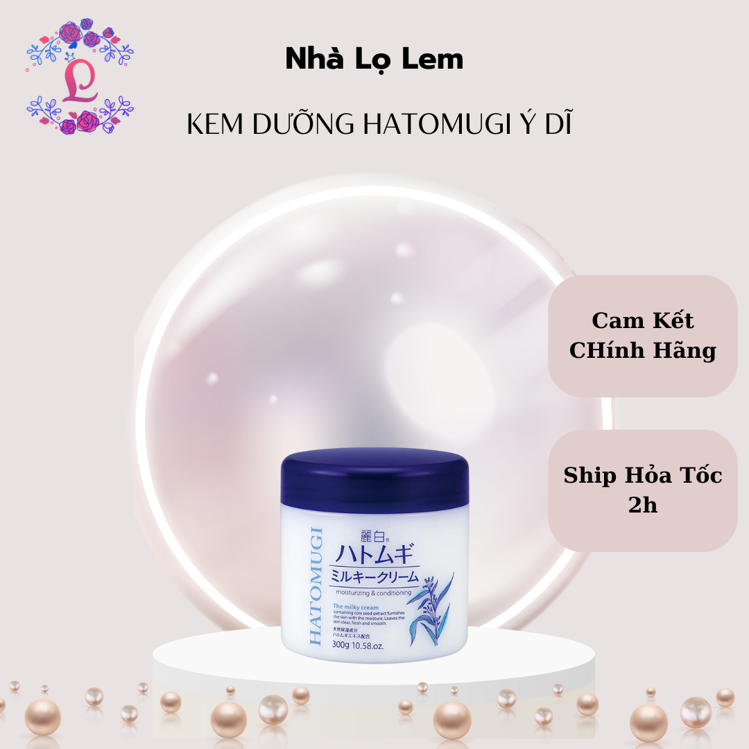 kem dưỡng Hatomugi ý dĩ 300g