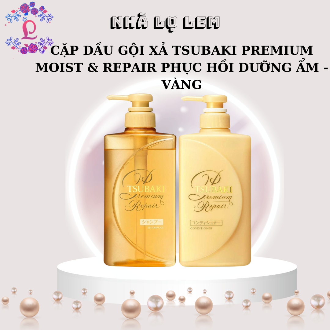 CẶP DẦU GỘI XẢ TSUBAKI PREMIUM MOIST & REPAIR PHỤC HỒI DƯỠNG ẨM - VÀNG