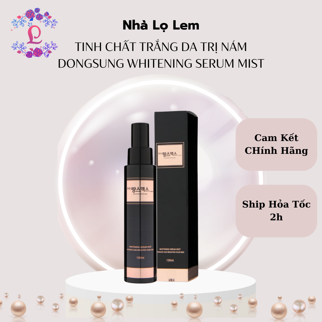 Tinh chất trắng da trị nám Dongsung Whitening Serum Mist 100ml