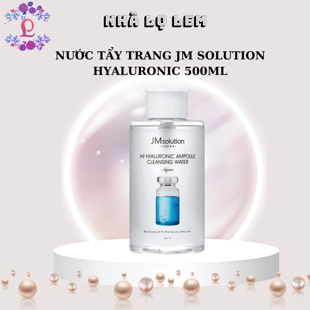 NƯỚC TẨY TRANG JMSOLUTION HYALURONIC