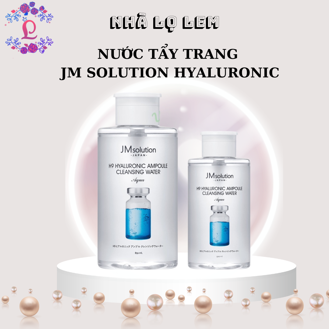 NƯỚC TẨY TRANG JMSOLUTION HYALURONIC