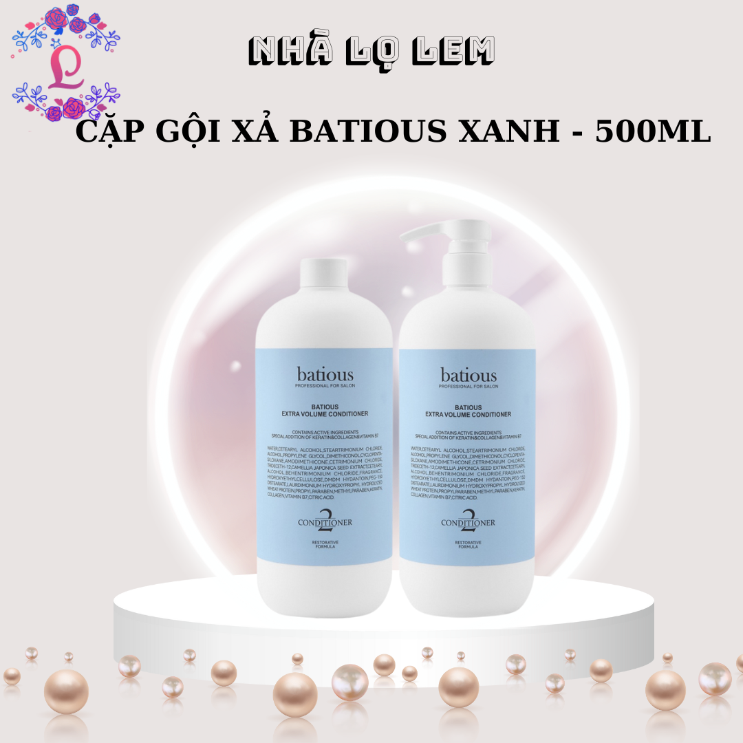 CẶP GỘI XẢ BATIOUS SHAMPOO & CONDITIONER (HÀNG NHẬP KHẨU)