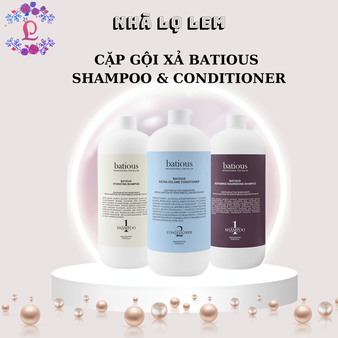 CẶP GỘI XẢ BATIOUS SHAMPOO & CONDITIONER (HÀNG NHẬP KHẨU)