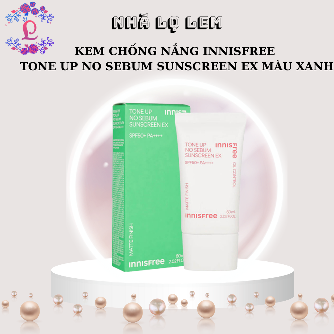 KEM CHỐNG NẮNG INNISFREE TONE UP NO SEBUM SUNSCREEN EX MÀU XANH