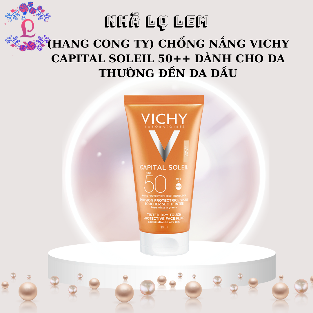 (Hang Cong Ty) Chống Nắng Vichy Capital Soleil 50++ Dành Cho Da Thường Đến Da Dầu