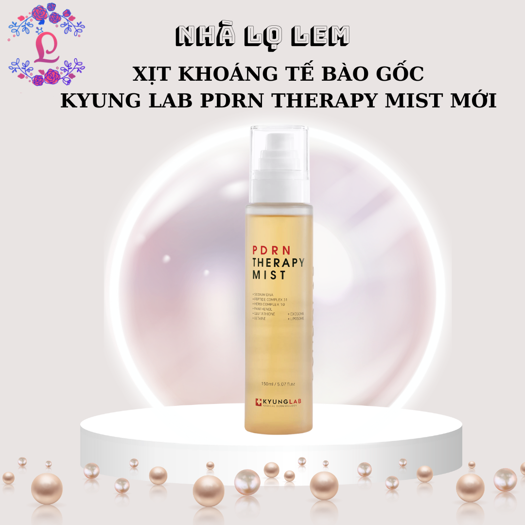 XỊT KHOÁNG TẾ BÀO GỐC KYUNGLAB PDRN THERAPY MIST MỚI BỔ SUNG THÀNH PHẦN