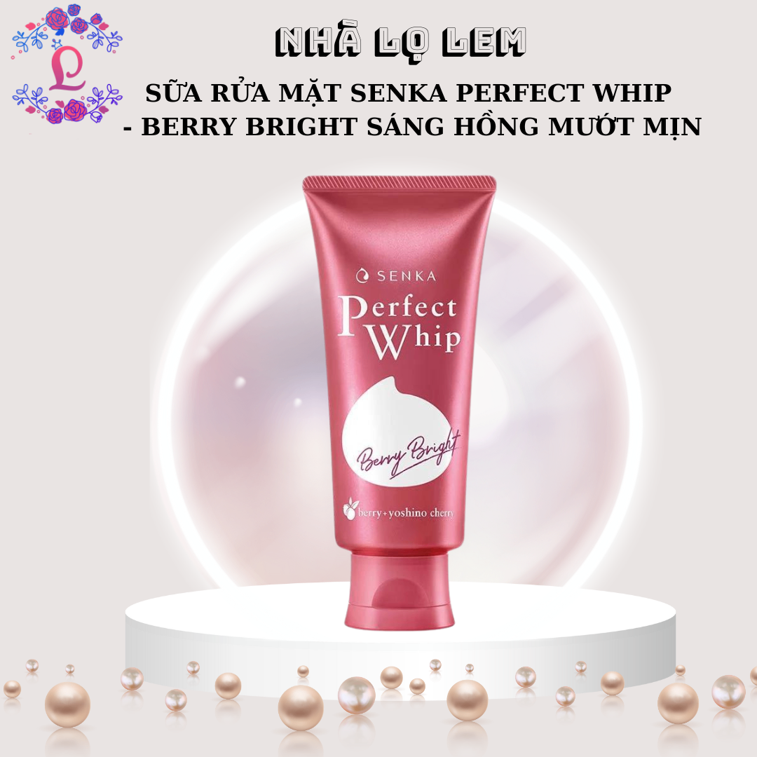 Sữa rửa mặt Senka Perfect Whip - Berry Bright Sáng Hồng Mướt Mịn