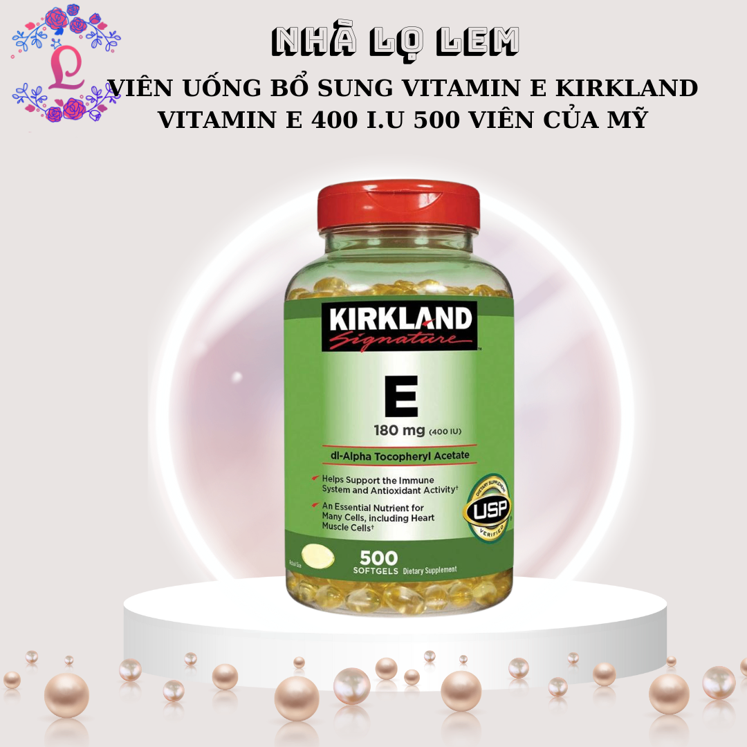 Viên Uống Bổ Sung Vitamin E Kirkland Vitamin E 400 I.U 500 Viên Của Mỹ