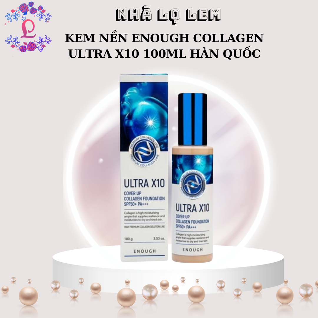 KEM NỀN ENOUGH COLLAGEN ULTRA X10 100ML HÀN QUỐC