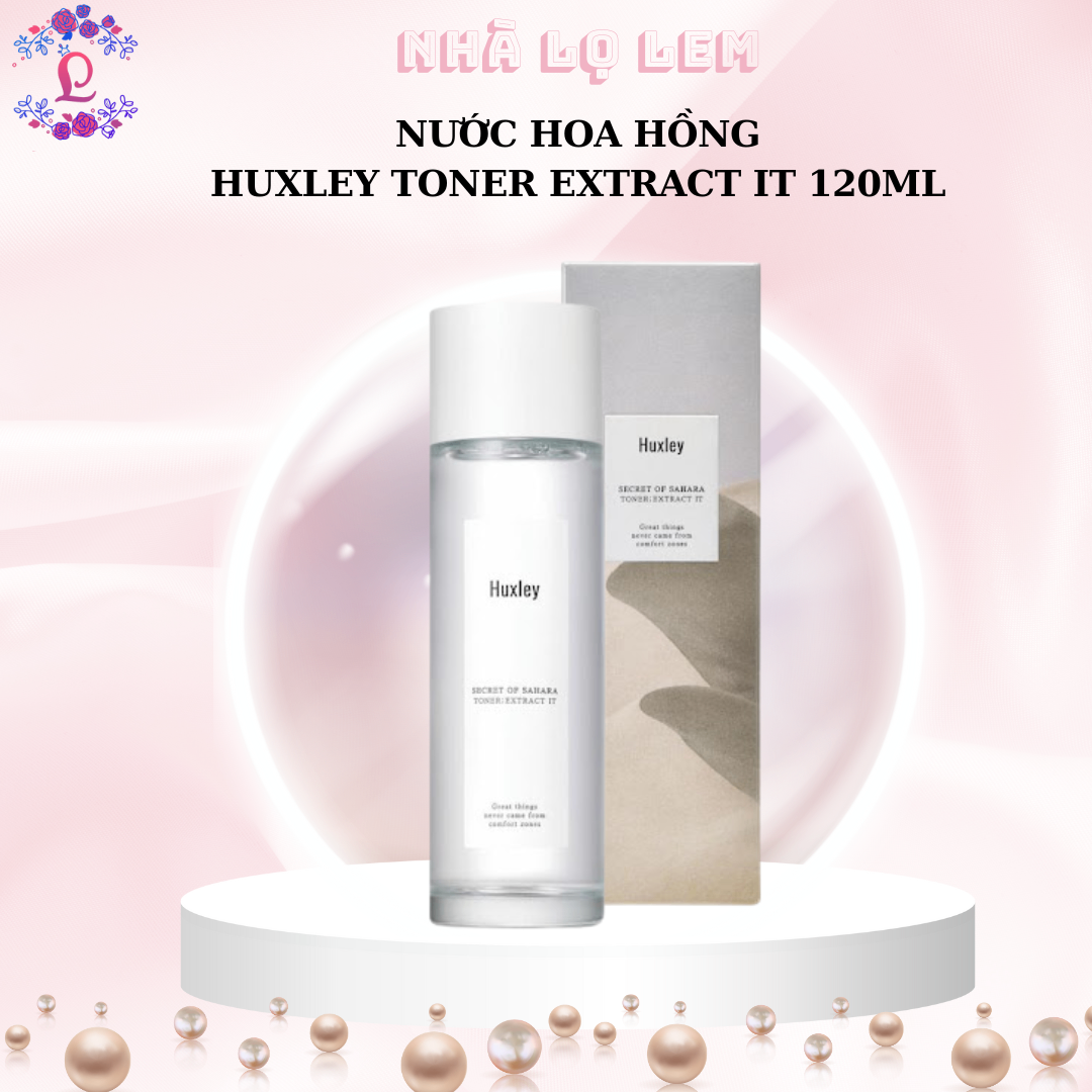 NƯỚC HOA HỒNG HUXLEY TONER EXTRACT IT 120ML