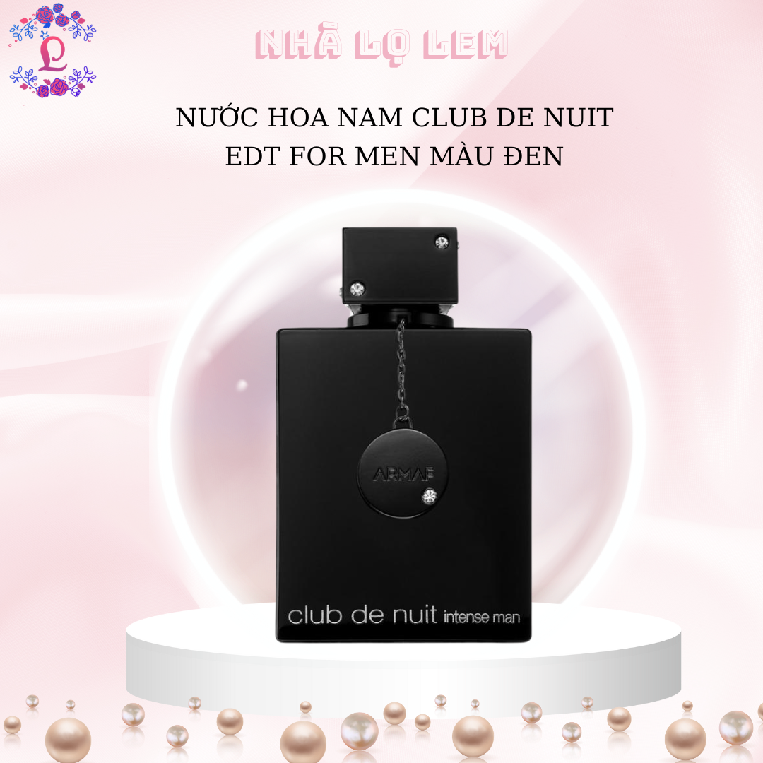 NƯỚC HOA NAM CLUB DE NUIT EDT FOR MEN MÀU ĐEN