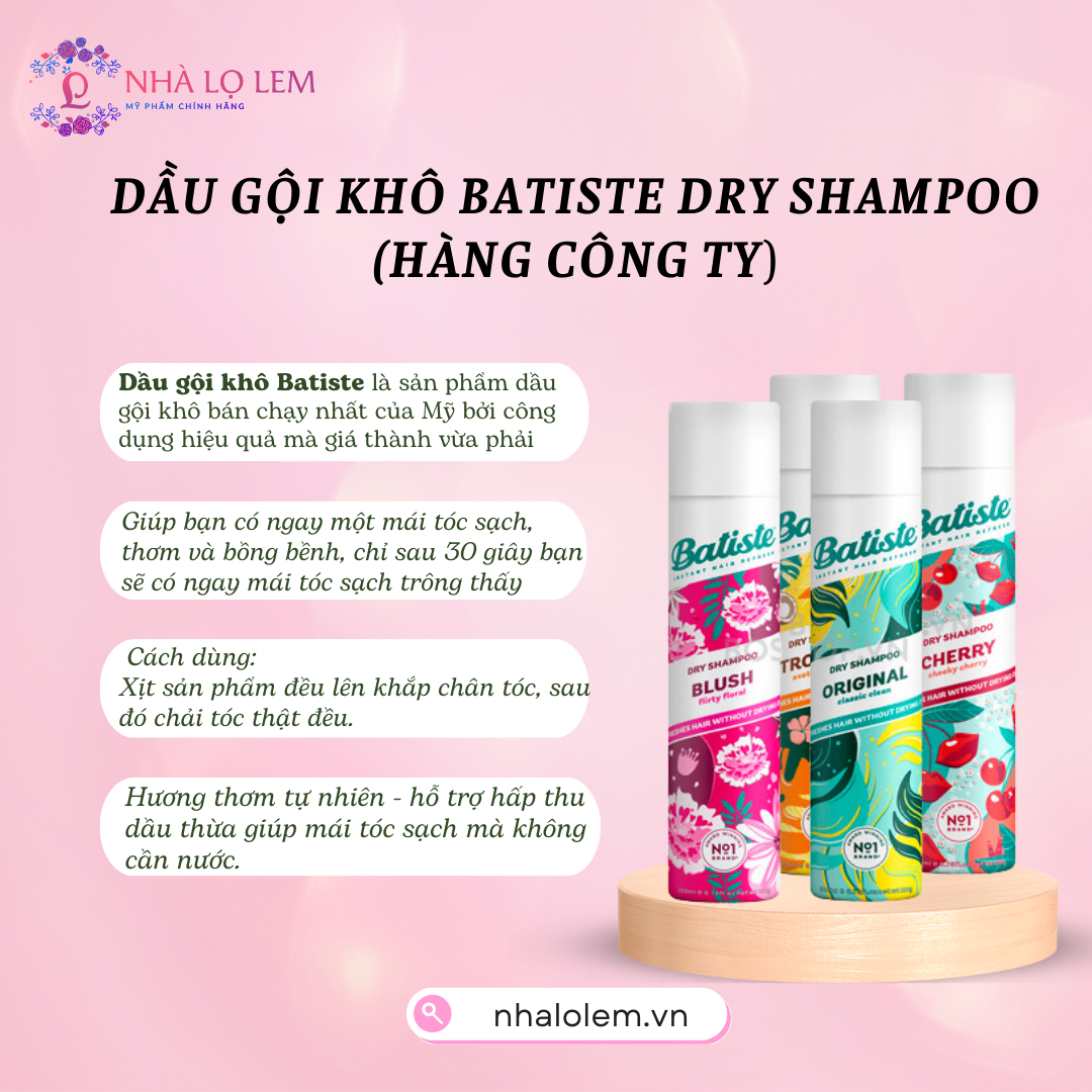 DẦU GỘI KHÔ BATISTE DRY SHAMPOO (HÀNG CÔNG TY)