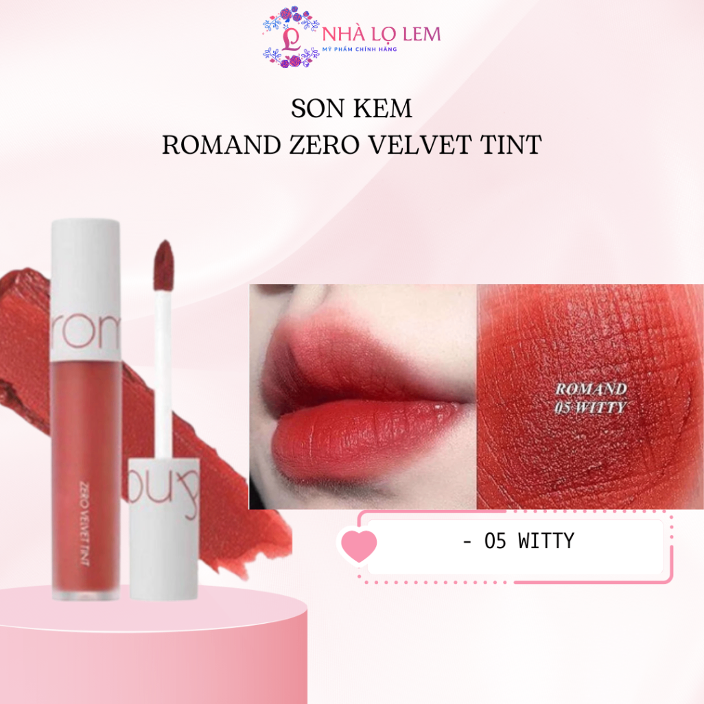 SON KEM LÌ ROMAND ZERO VELVET TINT