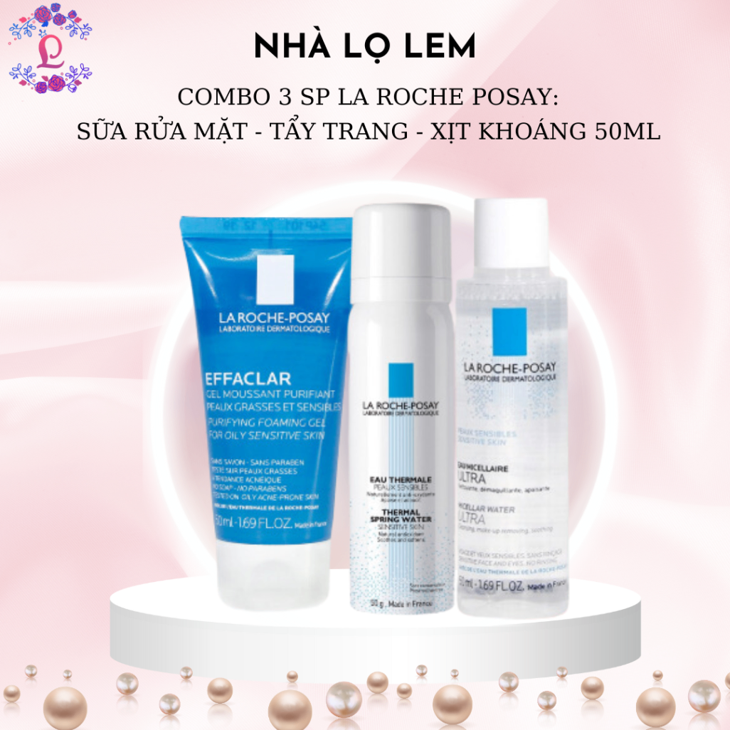 COMBO 3 SP LA ROCHE POSAY: SỮA RỬA MẶT - TẨY TRANG - XỊT KHOÁNG 50ML