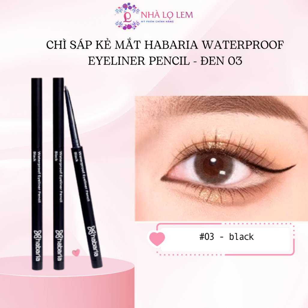 CHÌ SÁP KẺ MẮT HABARIA WATERPROOF EYELINER PENCIL