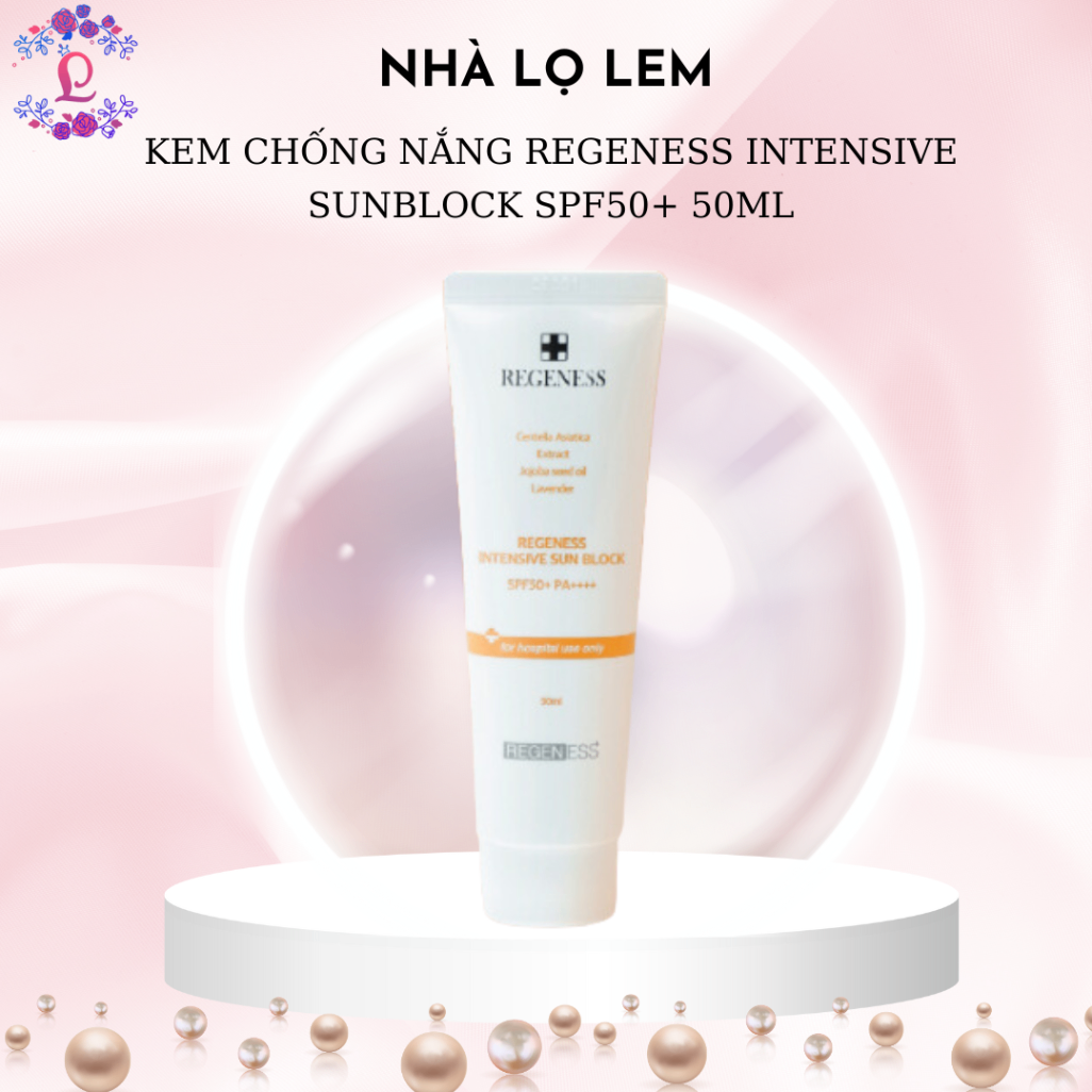 KEM CHỐNG NẮNG REGENESS INTENSIVE SUNBLOCK SPF50+ 50ML