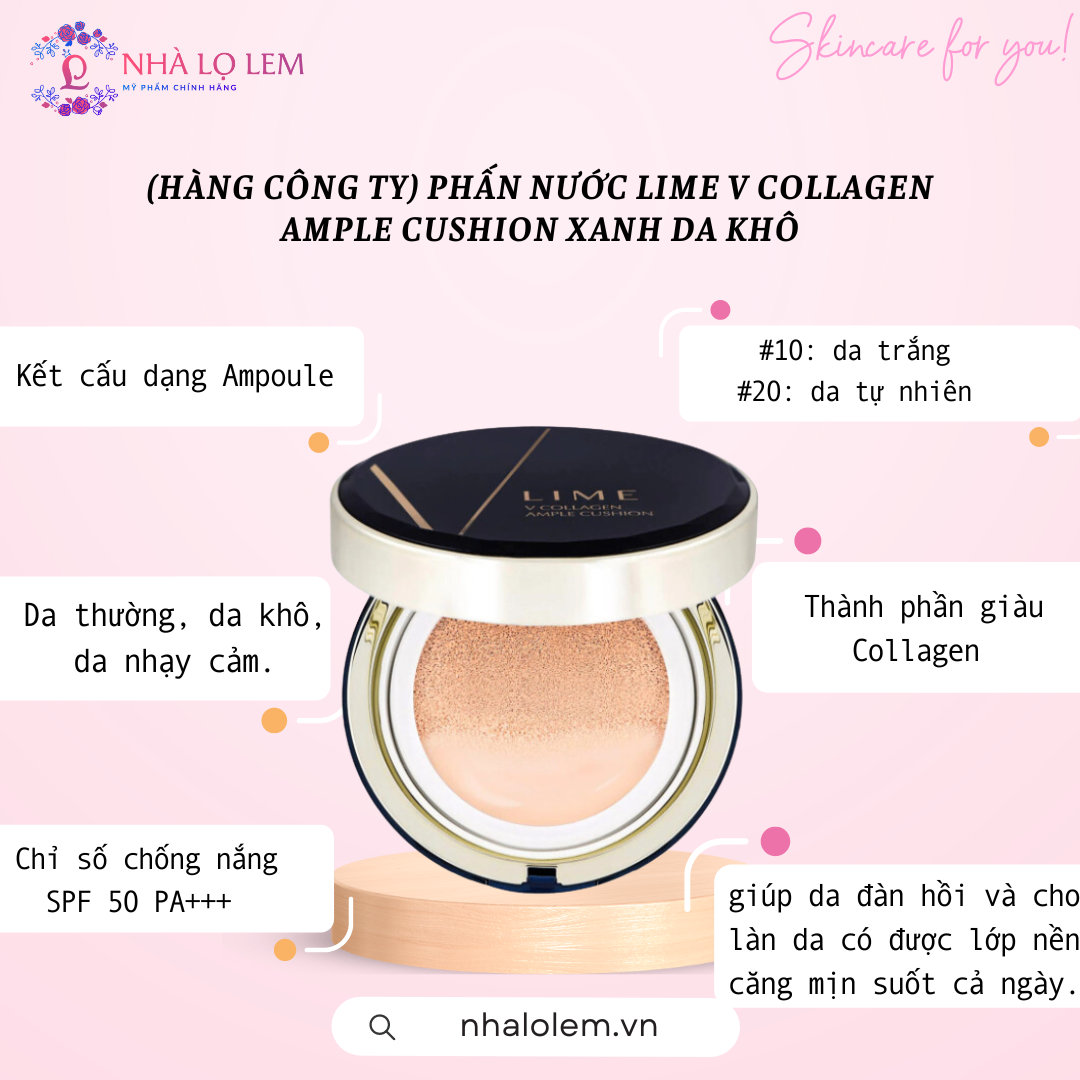 (HÀNG CÔNG TY) PHẤN NƯỚC LIME V COLLAGEN AMPLE CUSHION XANH DA KHÔ