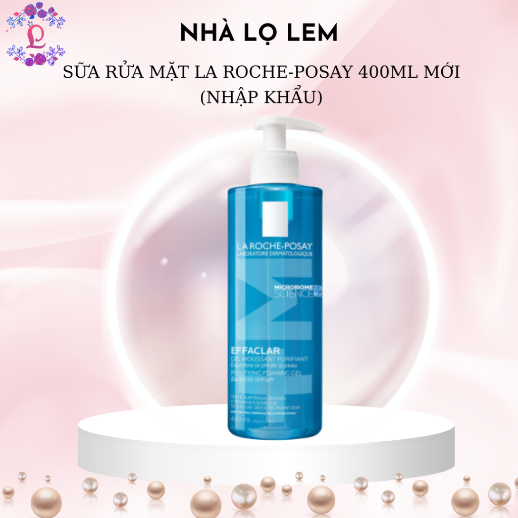 SỮA RỬA MẶT LA ROCHE-POSAY 400ML mới (nhập khẩu)