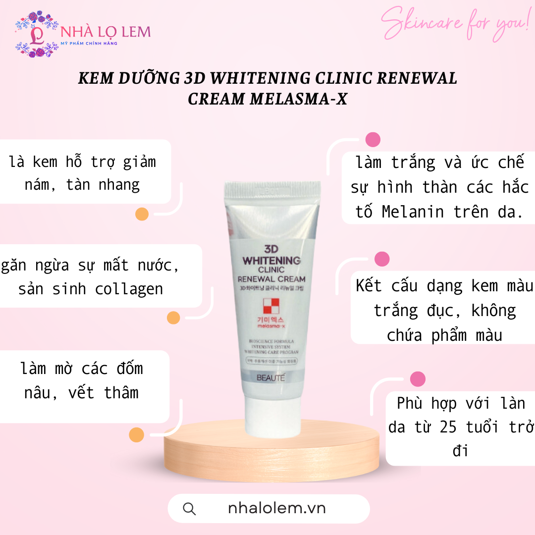 KEM DƯỠNG 3D WHITENING CLINIC RENEWAL CREAM MELASMA-X